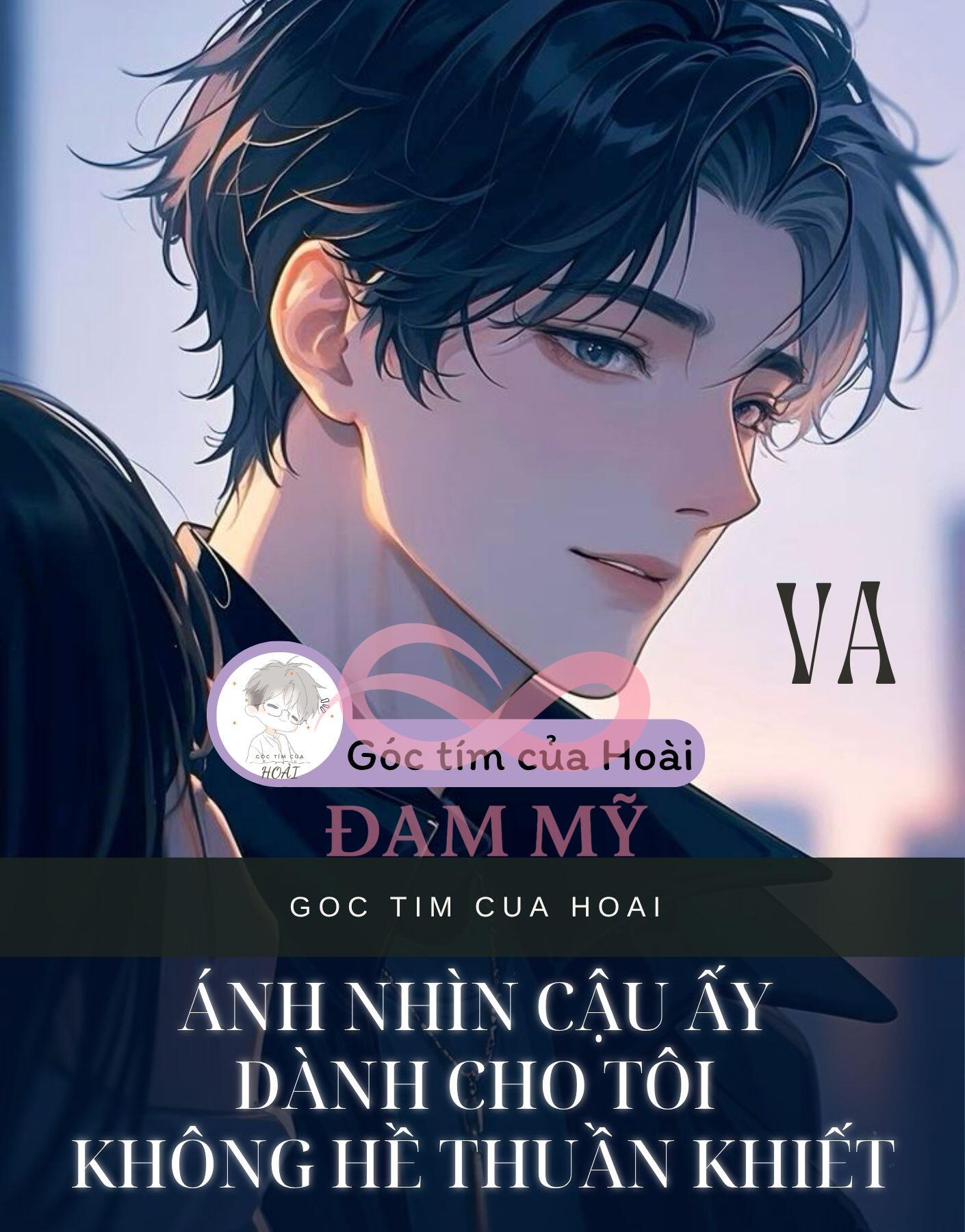 ÁNH NHÌN CẬU ẤY DÀNH CHO TÔI KHÔNG HỀ THUẦN KHIẾT
