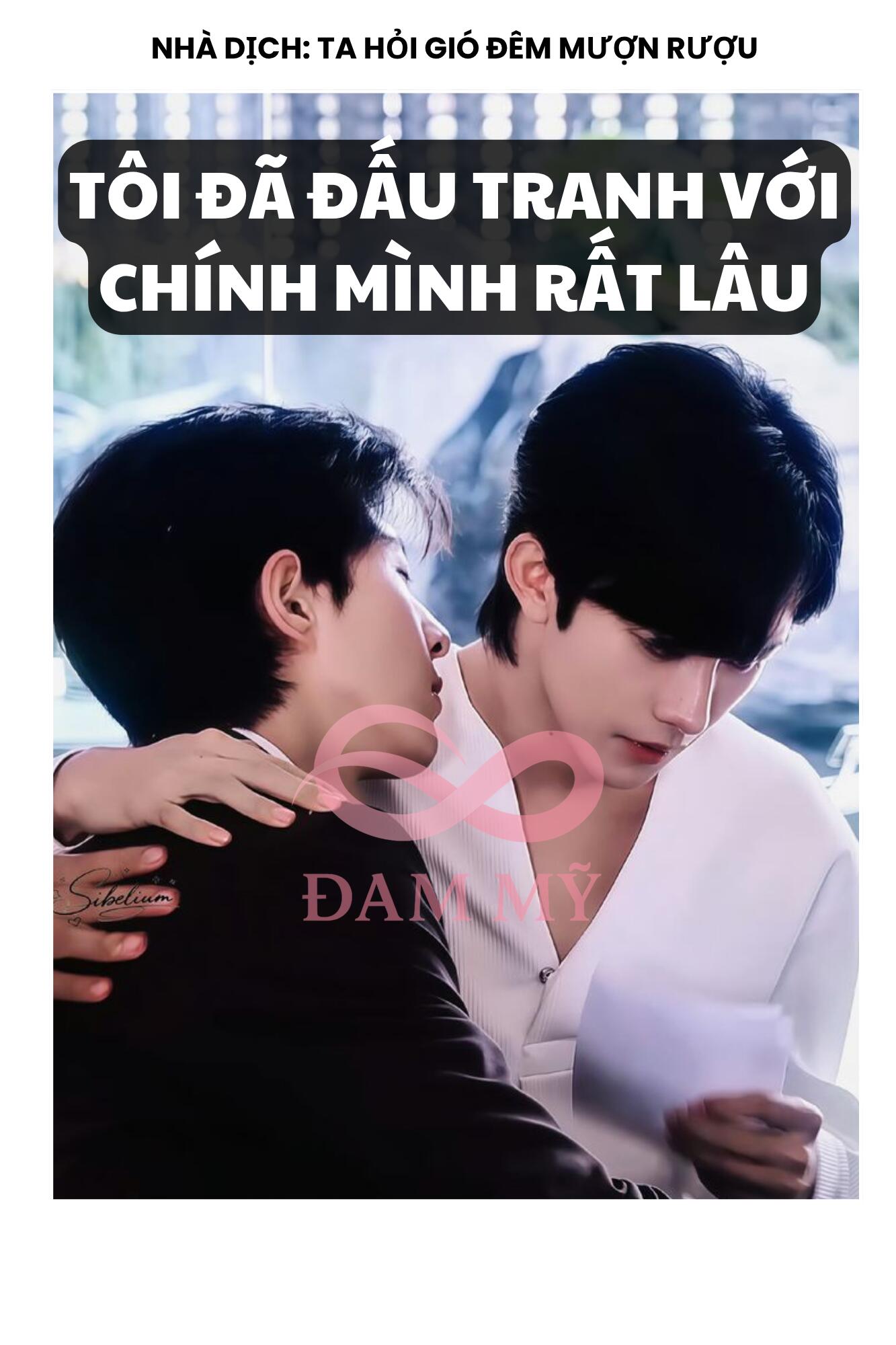 TÔI ĐÃ ĐẤU TRANH VỚI CHÍNH MÌNH RẤT LÂU