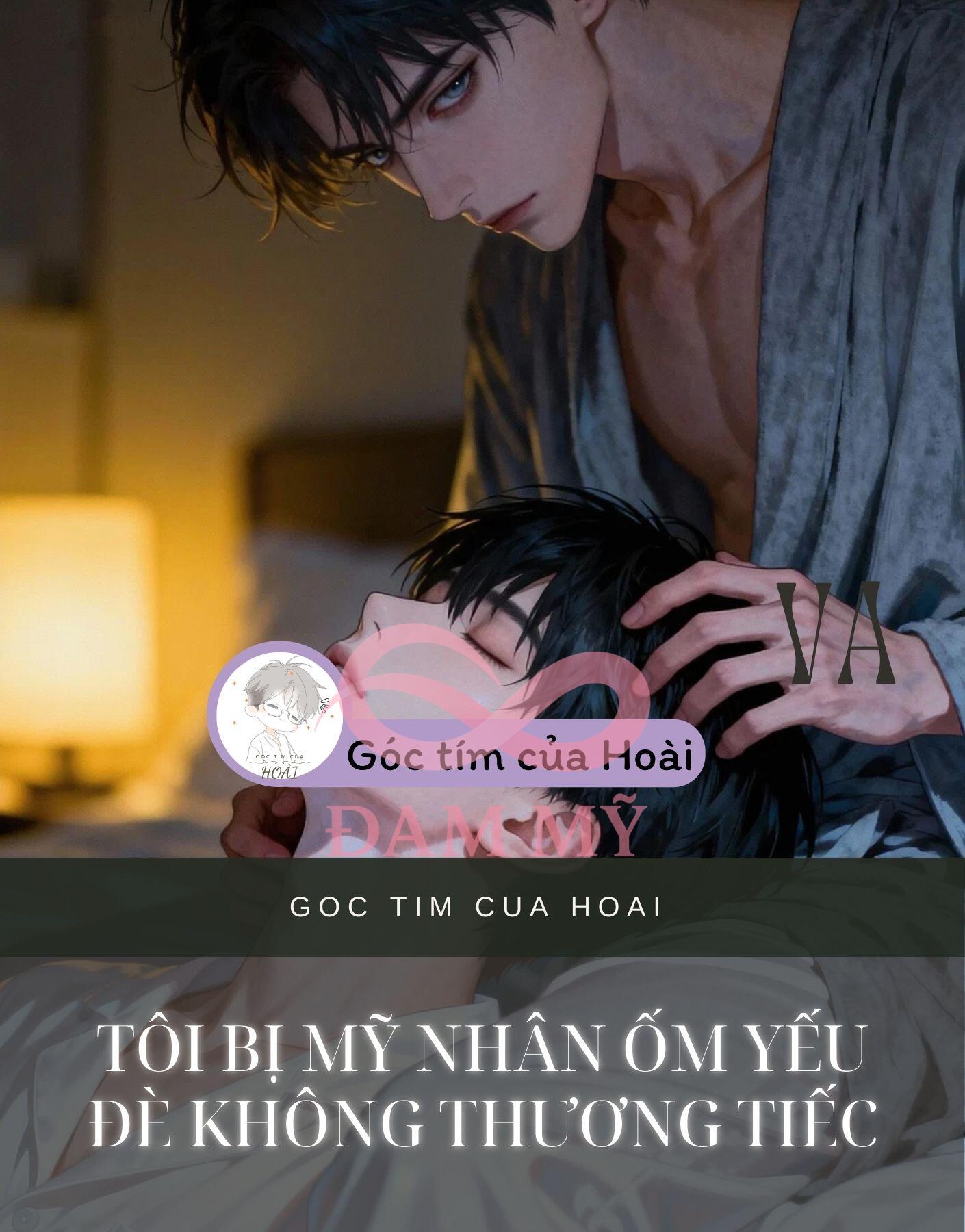 Tôi bị mỹ nhân ốm yếu đè không thương tiếc