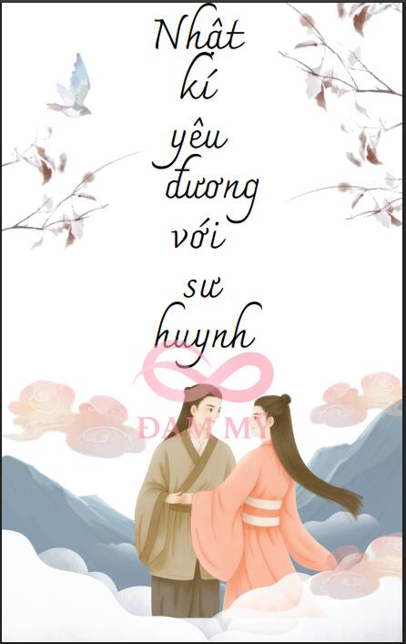 Nhật kí yêu đương với sư huynh