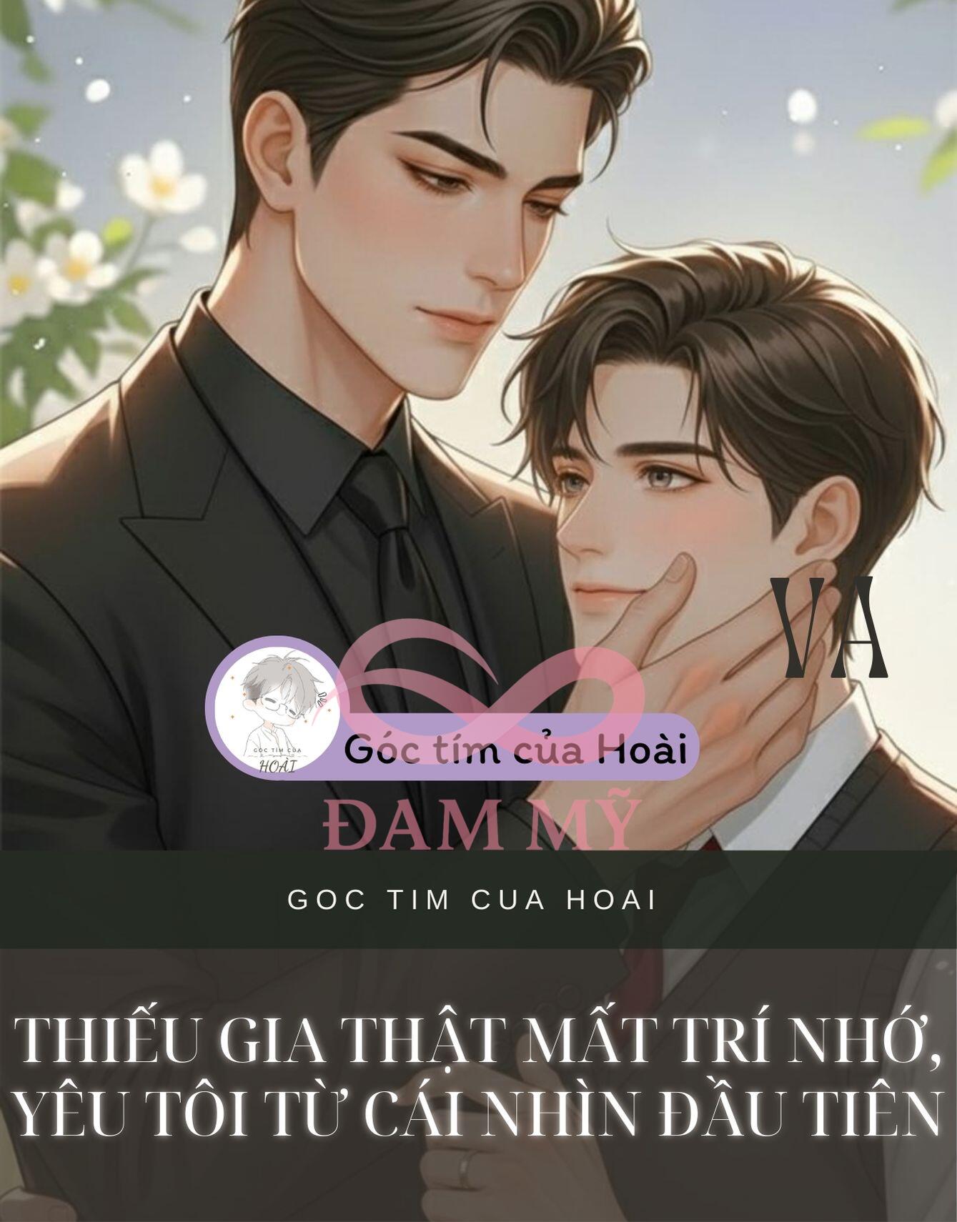 Thiếu gia thật mất trí nhớ, yêu tôi từ cái nhìn đầu tiên