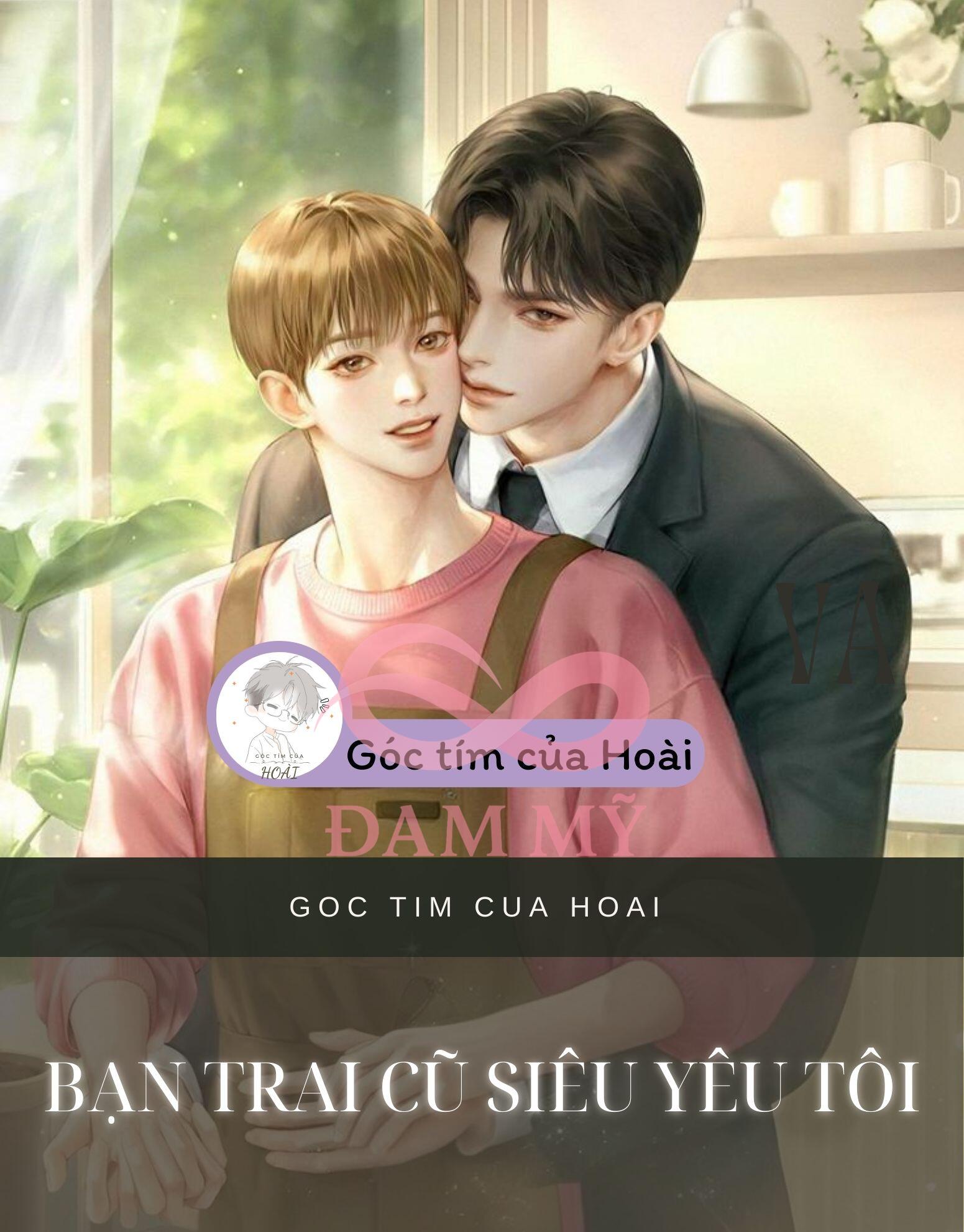 Bạn trai cũ siêu yêu tôi