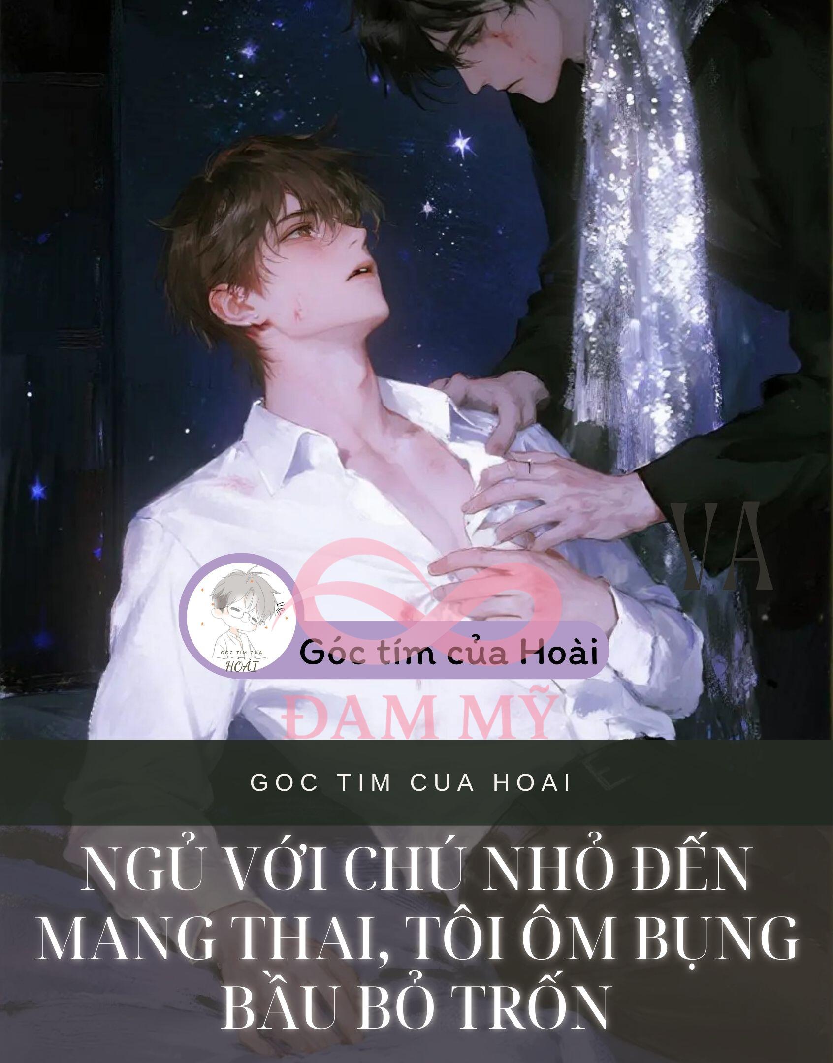 NGỦ VỚI CHÚ NHỎ ĐẾN MANG THAI, TÔI ÔM BỤNG BẦU BỎ TRỐN