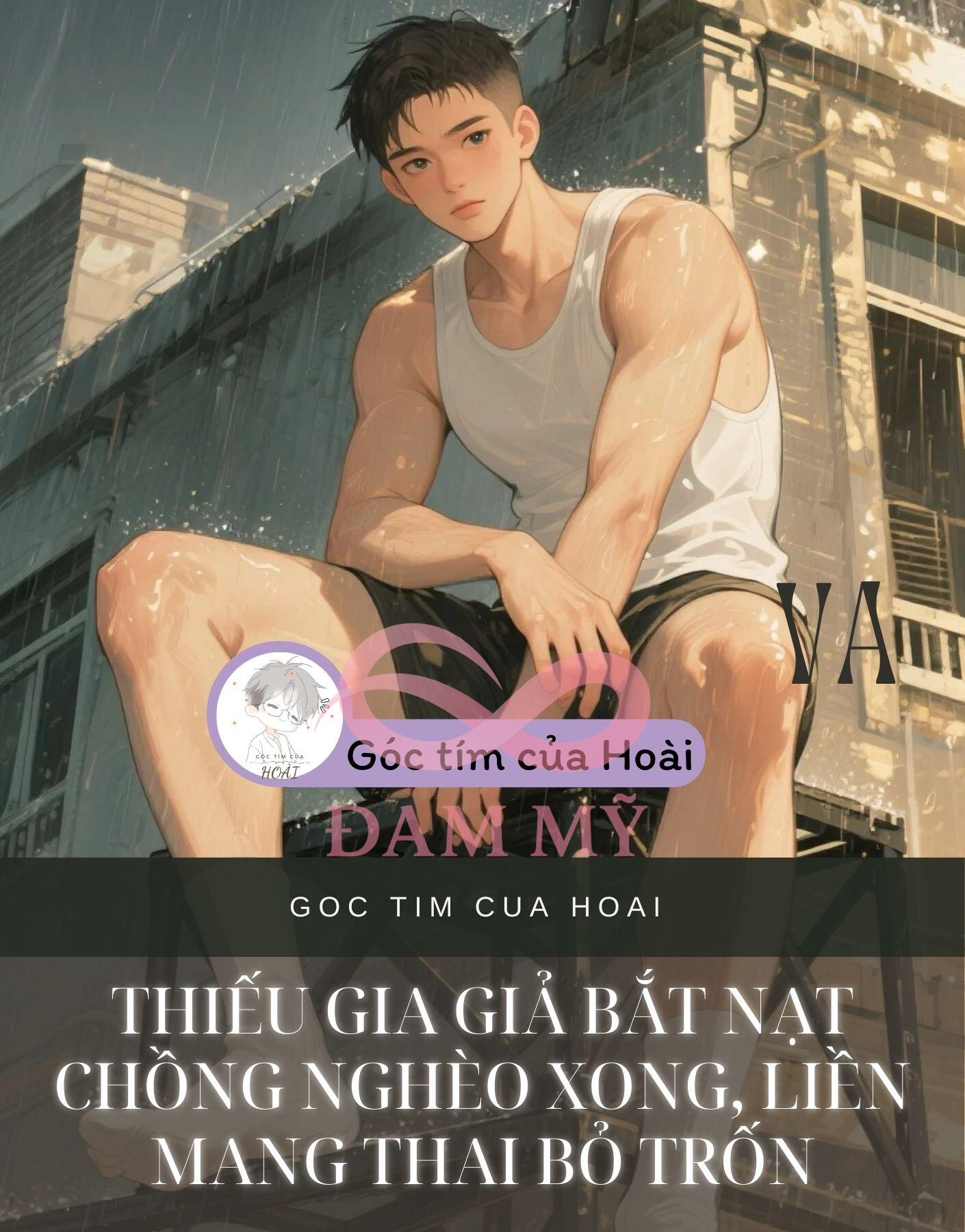 Thiếu gia giả bắt nạt chồng nghèo xong, liền mang thai bỏ trốn