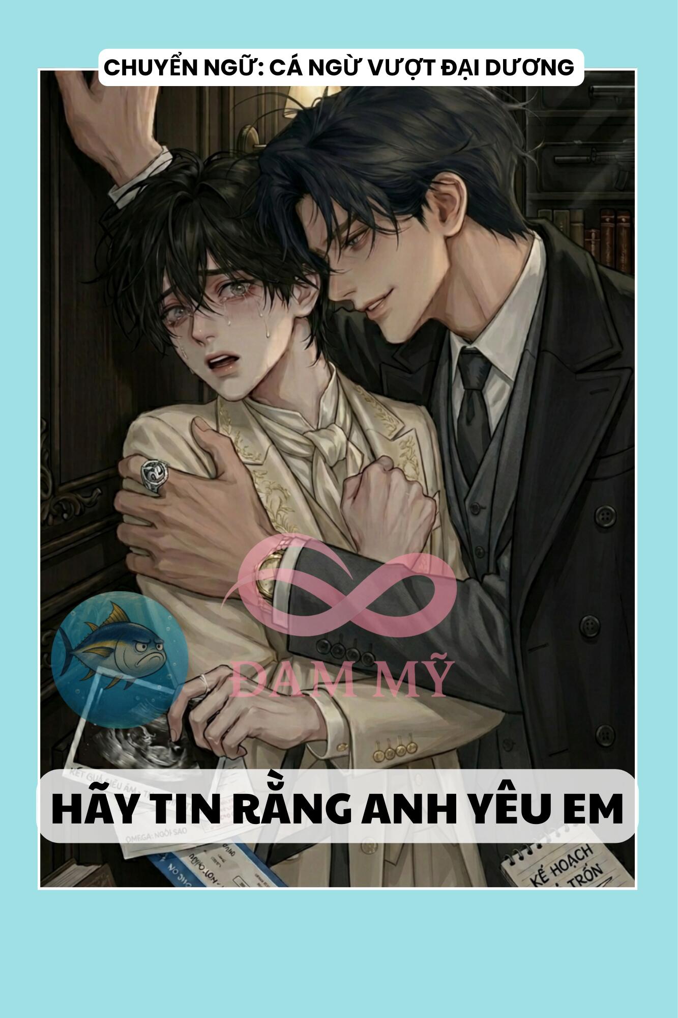 HÃY TIN RẰNG ANH YÊU EM