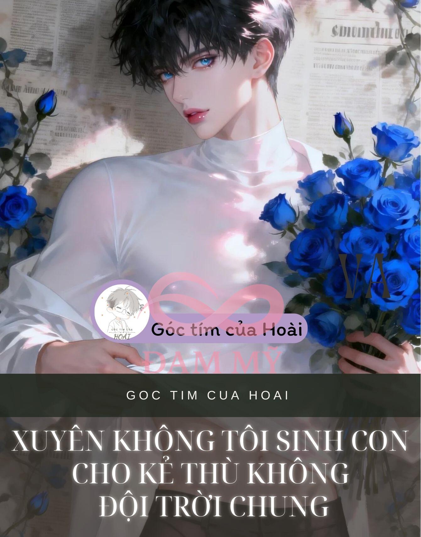 Xuyên không tôi sinh con cho kẻ thù không đội trời chung