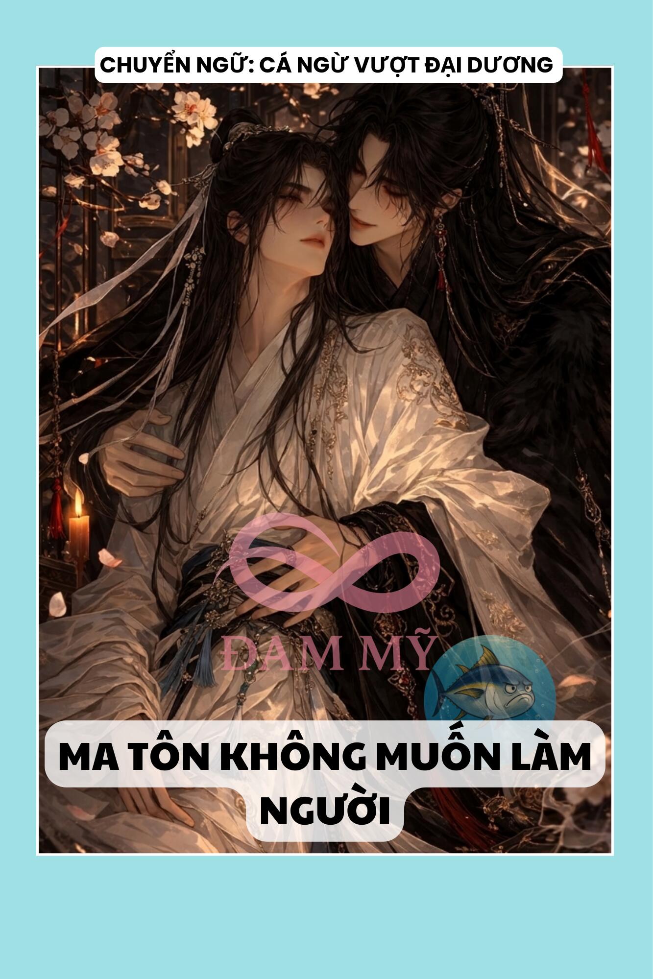 MA TÔN KHÔNG MUỐN LÀM NGƯỜI