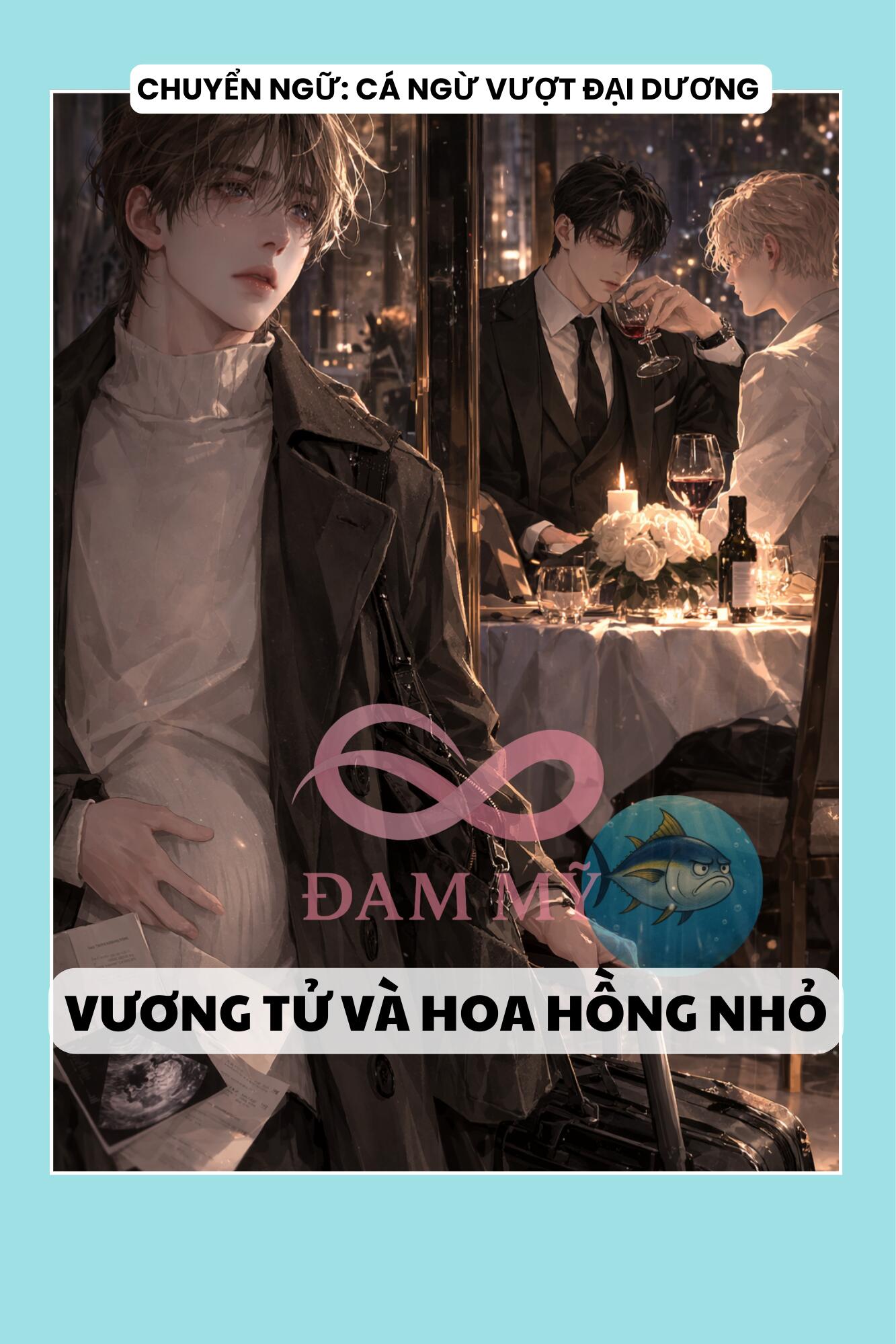 VƯƠNG TỬ VÀ HOA HỒNG NHỎ