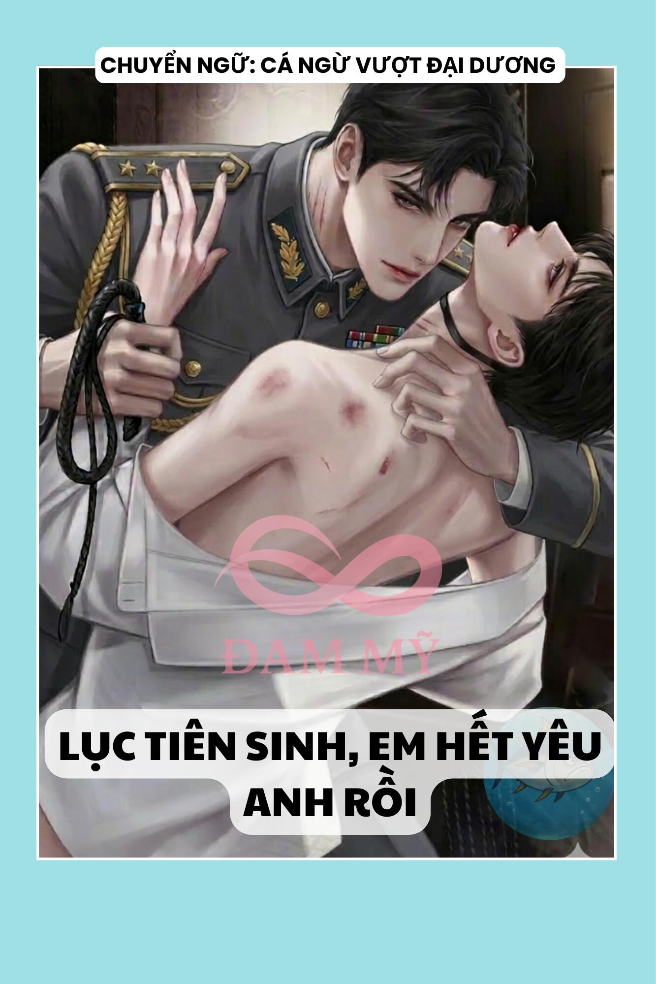 LỤC TIÊN SINH, EM HẾT YÊU ANH RỒI