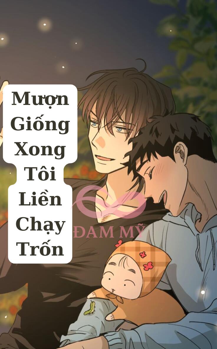 Mượn Giống Xong Tôi Liền Chạy Trốn
