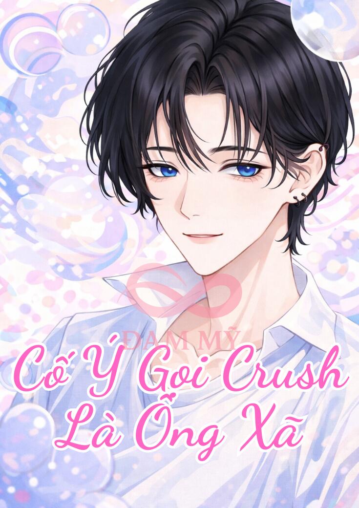 Cố Ý Gọi Crush Là Ông Xã