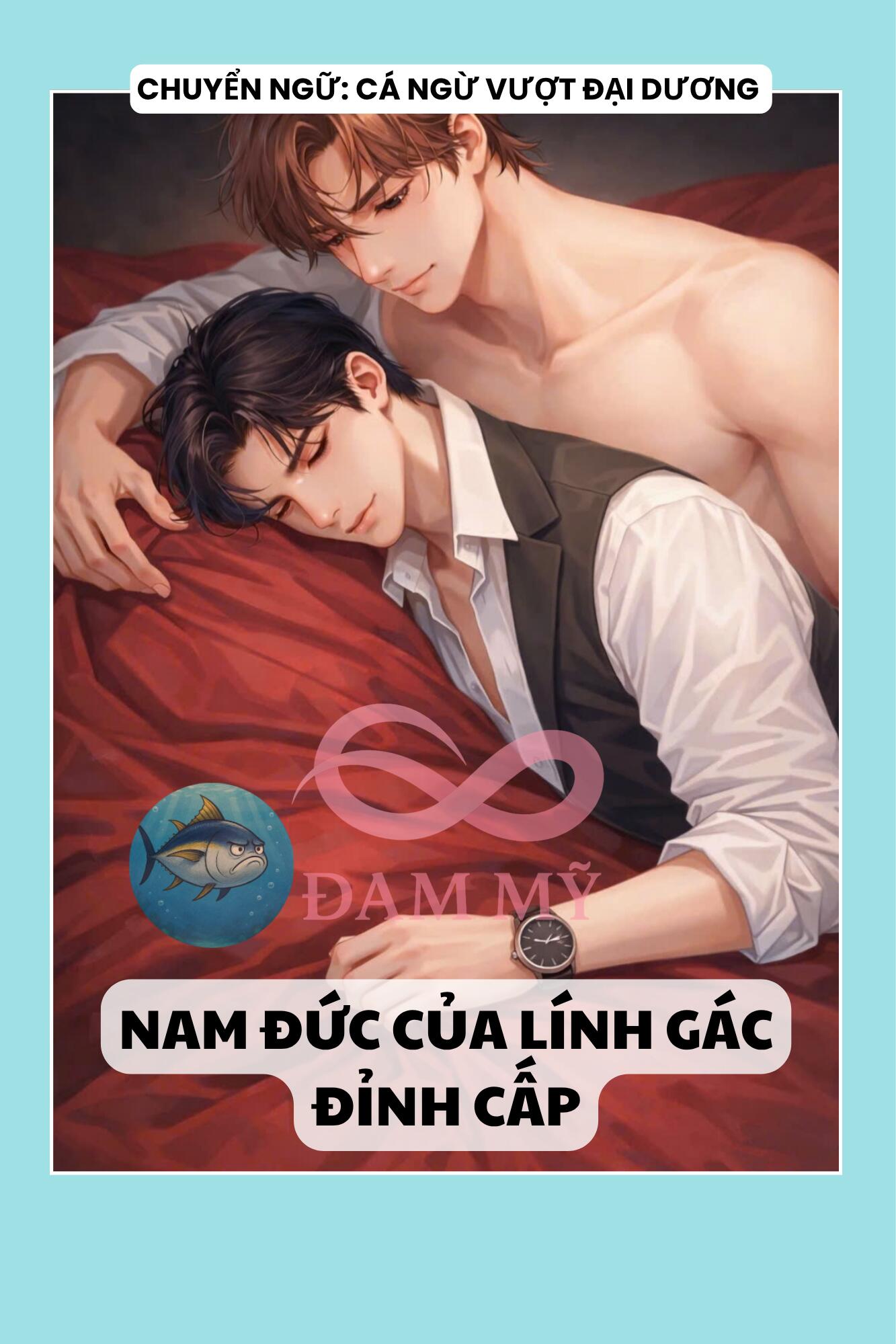 NAM ĐỨC CỦA LÍNH GÁC ĐỈNH CẤP