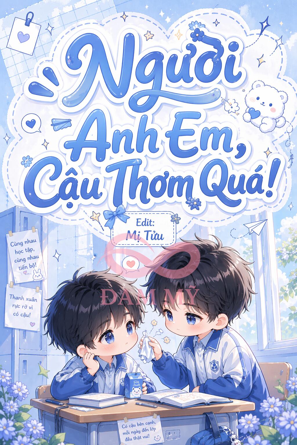 Người Anh Em, Cậu Thơm Quá!!!