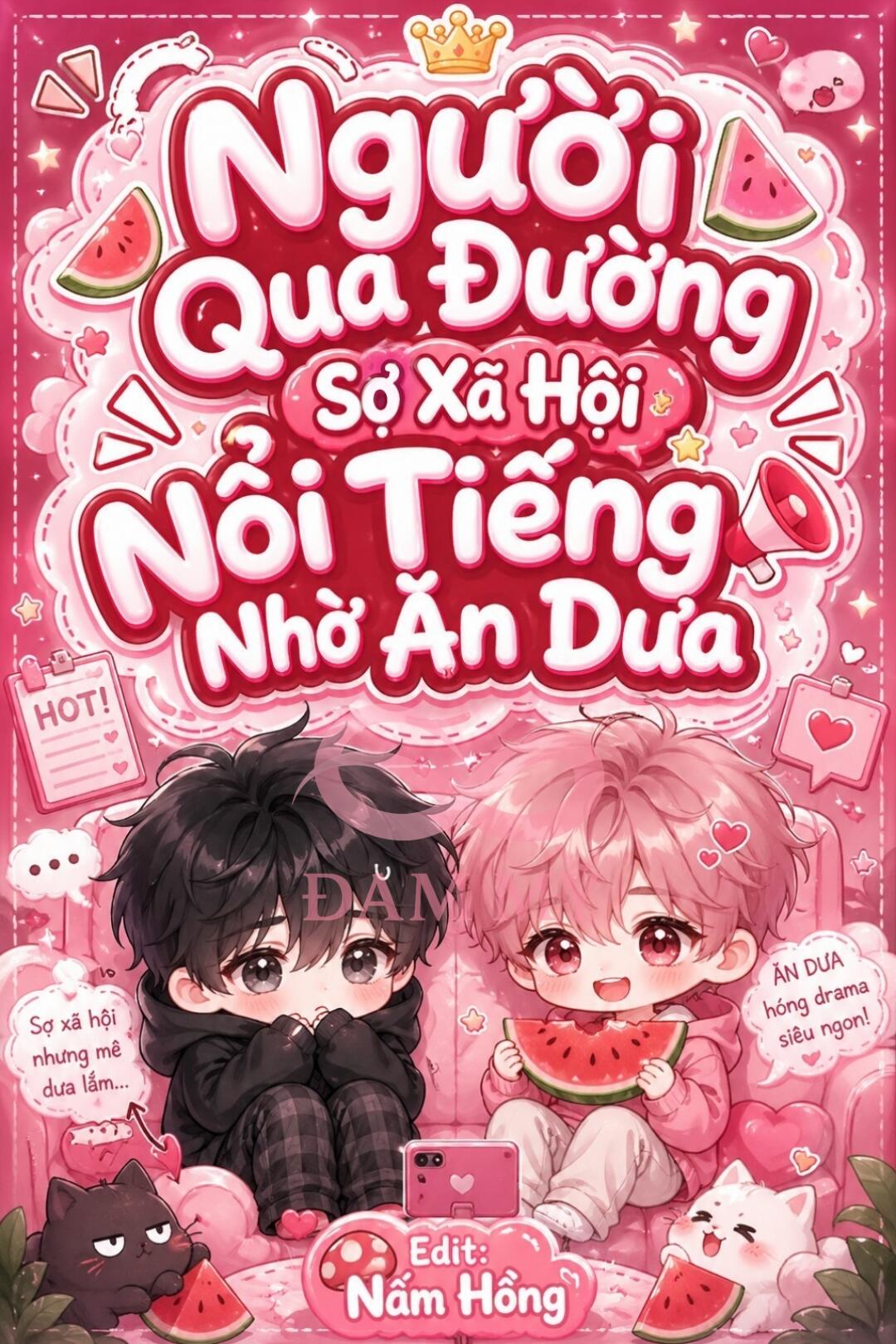 Người Qua Đường Sợ Xã Hội Nổi Tiếng Nhờ Ăn Dưa
