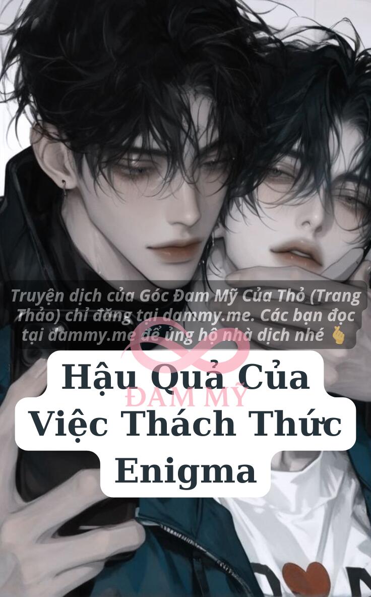 Hậu Quả Của Việc Thách Thức Enigma