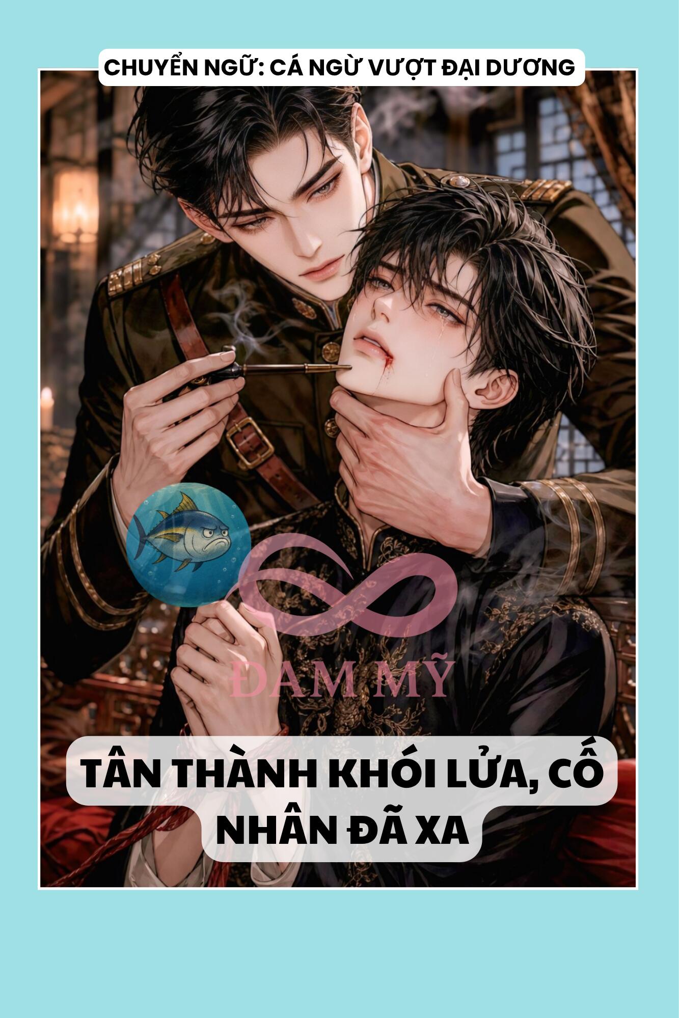 TÂN THÀNH KHÓI LỬA, CỐ NHÂN ĐÃ XA