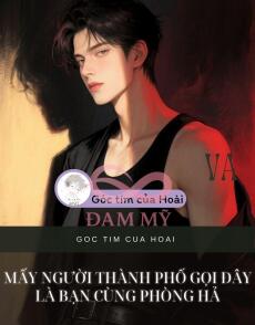 Mấy người thành phố gọi đây là bạn cùng phòng hả