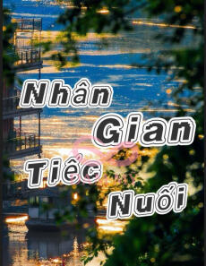 Nhân Gian Tiếc Nuối