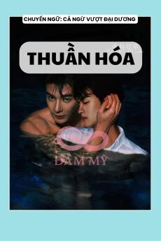 THUẦN HÓA