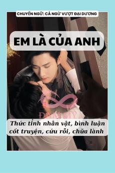EM LÀ CỦA ANH
