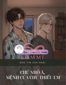 Chú nhỏ à, mệnh của chú thiếu em