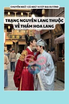 TRẠNG NGUYÊN LANG THUỘC VỀ THÁM HOA LANG