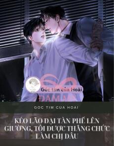 KÉO LÃO ĐẠI TÀN PHẾ LÊN GIƯỜNG, TÔI ĐƯỢC THĂNG CHỨC LÀM CHỊ DÂU