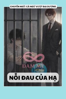 NỖI ĐAU CỦA HẠ