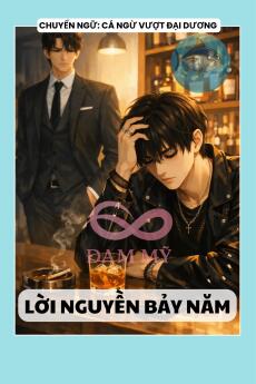 LỜI NGUYỀN BẢY NĂM