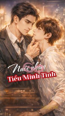 Nuôi Nhầm Tiểu Minh Tinh