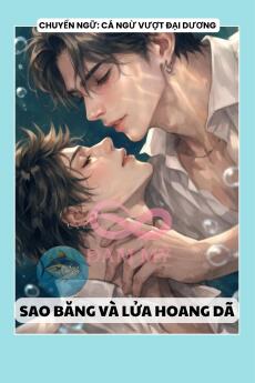 VẪN TINH VÀ LỬA HOANG DÃ