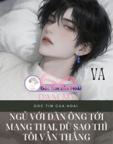 Ngủ với đàn ông tới mang thai, dù sao thì tôi vẫn thẳng