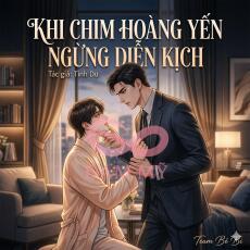Khi Chim Hoàng Yến Ngừng Diễn Kịch