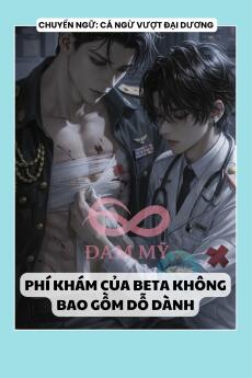 PHÍ KHÁM CỦA BETA KHÔNG BAO GỒM DỖ DÀNH