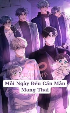 Mỗi Ngày Đều Cần Mẫn Mang Thai