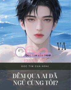Đêm qua ai đã ngủ cùng tôi?