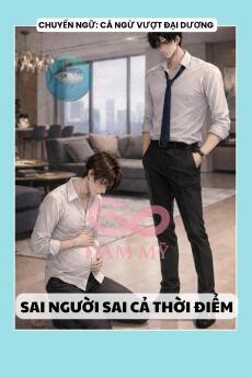 SAI NGƯỜI SAI CẢ THỜI ĐIỂM