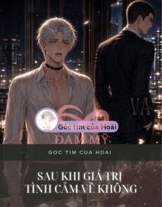 Sau Khi Giá Trị Tình Cảm Về Không