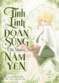 Tinh Linh Đoàn Sủng Chỉ Muốn Nằm Yên