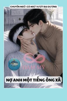 NỢ ANH MỘT TIẾNG ÔNG XÃ